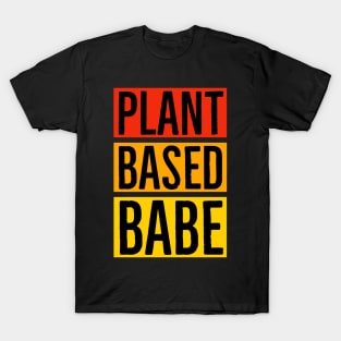 Plantbased Babe T-Shirt